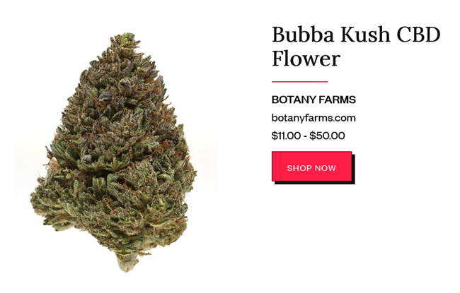 Botany Farms Bubba Kush Flower