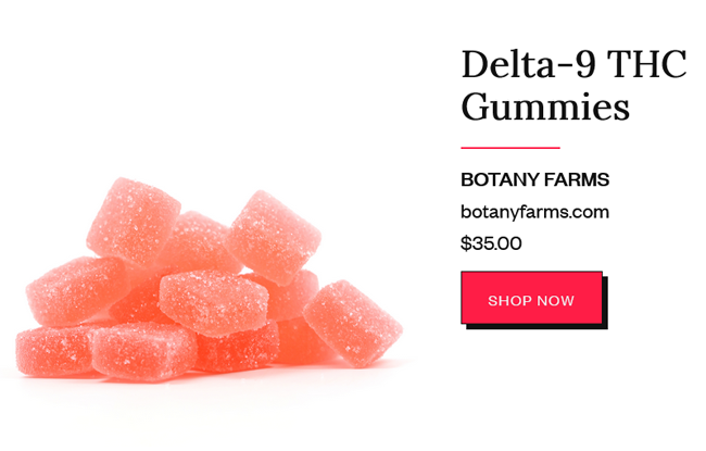 Botany Farms Delta 9 Gummies